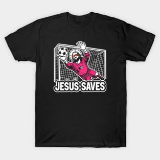 Jesus Saves Shirt | Christian Soccer Goalie 316 Design T-Shirt